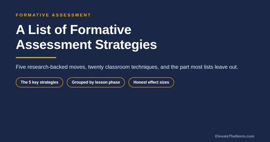 A List of Formative Assessment Strategies That Work in Real Classrooms